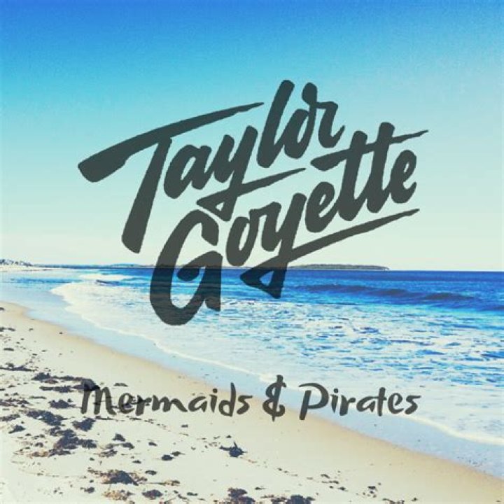 EXCLUSIVE: Taylor Goyette Announces New Single 'Mermaids and Pirates'