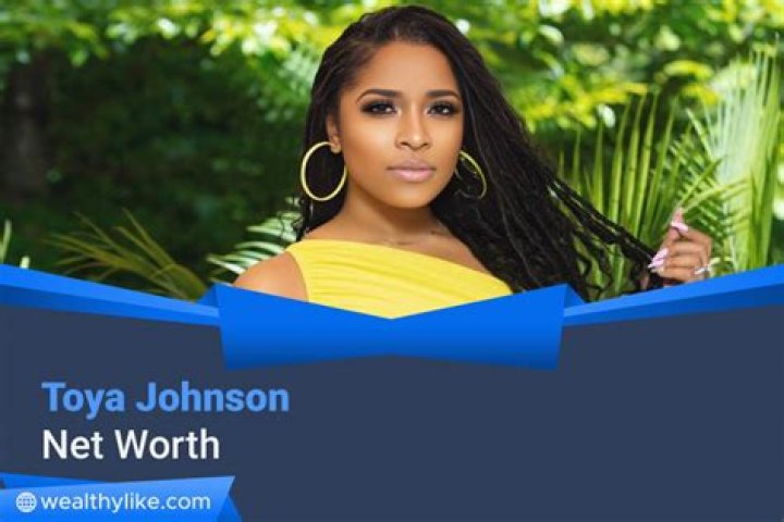 Fame | Toya Johnson net worth and salary income estimation Jan, 2024