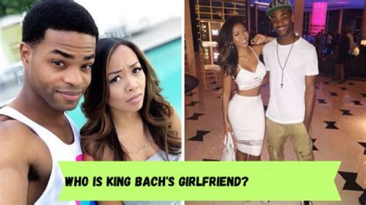 King Bach’s Girlfriend: Who is King Bach Dating?