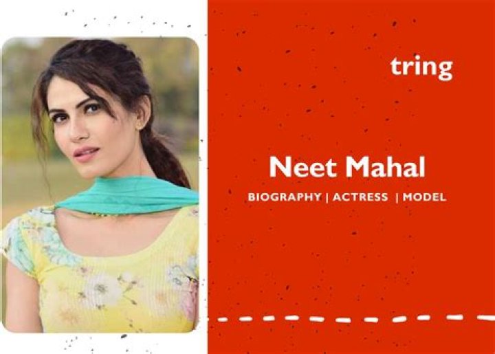 Neet Mahal- Wiki, Age, Boyfriend, Net Worth, Ethnicity, Career